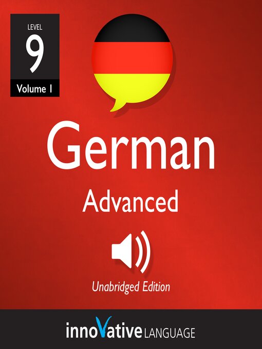 Title details for Learn German: Level 9: Advanced German by Innovative Language Learning, LLC - Available
